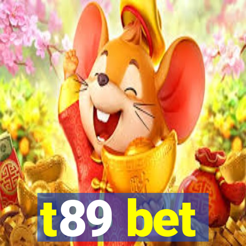 t89 bet